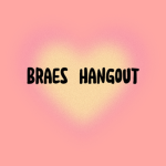 _-braes hangout-_