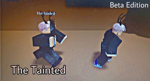 The Tainted [Beta]