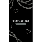 D¡srupt¡ons.