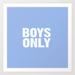 #Boys Only.