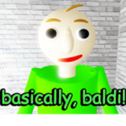 Basicly,baldi!