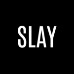 #SlayAllDay