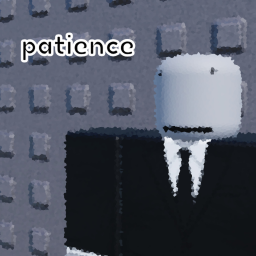 patience [one]