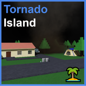 Tornado Island 🏝️