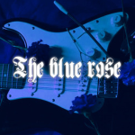 The Blue Ro$e