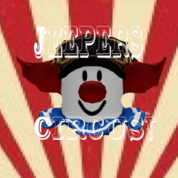 Jeepers Circus! [READ DESC]