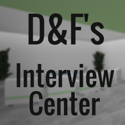 D&F's Interview Center V1