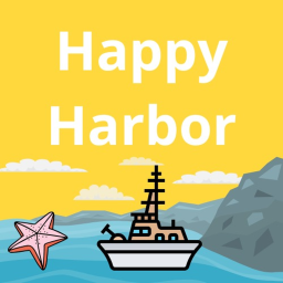 Happy Harbor (Grand Opening Today)