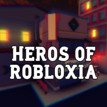 Heros of Robloxia Demo Build