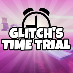 Glitch's Time Trial
