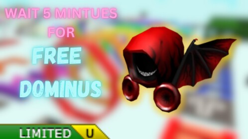 Wait 5 Minutes For  [FREE DOMINUS]