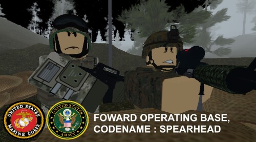 U.S.M.C. | Foward Operating Base : Spearhead