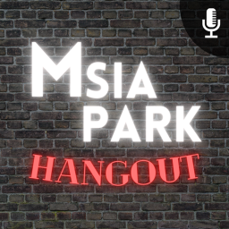 Msia Park Hangout🎙