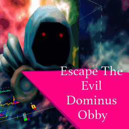[New]Escape The Evil Dominus Obby