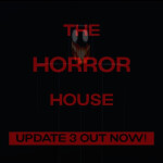 The Horror House