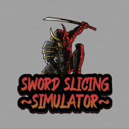 ⚔️ Sword Slicing Simulator [BETA]