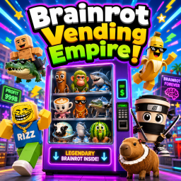 Brainrot Vending Empire