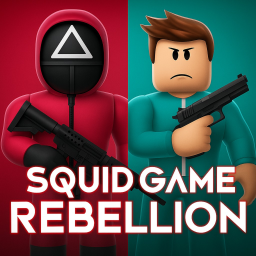 💥Squid Game Rebellion💥