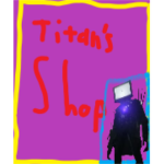 Titan's Shop