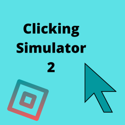 {UPDATE!} Clicking Simulator 2