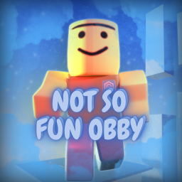 Not So Fun Obby