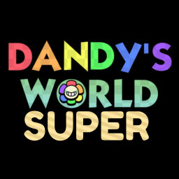 Dandy's World SUPER [NEW]