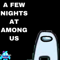 a few nights at among us