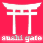 Sushi Gate