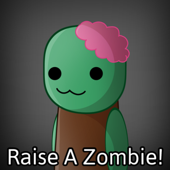 Raise A Zombie
