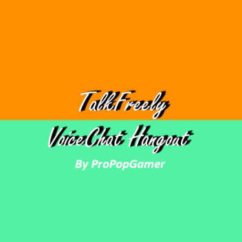 TalkFreely VoiceChat Hangout