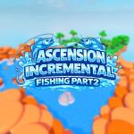 [🎉75K] Ascension Incremental