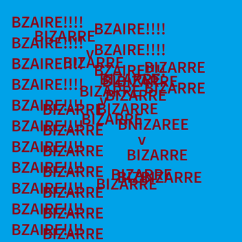 bizzare bizarre bizarre