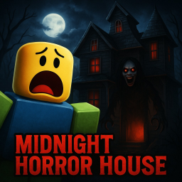[✨] Midnight Horror House