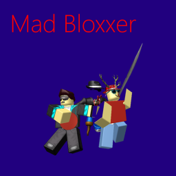Mad Bloxxer