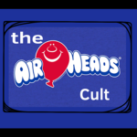 The AirHeads Cult