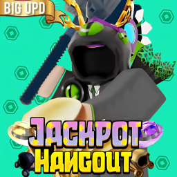 [!!UPDATE COMING SOON] Jackpot Hangout