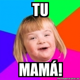 Tu mama