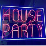THE PARTY HOUSE!