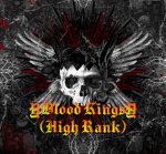 ¥Blood Kings¥ High Rank