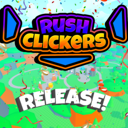 [Release⌚] Rush Clickers 🏃👇