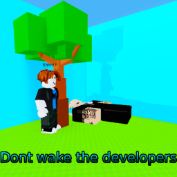 Dont Wake The Developers!