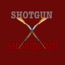 ShotGun ShowDown!