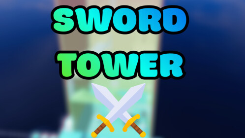 SWORD TOWER⚔️