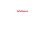 Raiders Of Cafe Games