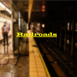Railroads