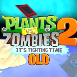 PvZ 2: It's Fighting Time (OLD)