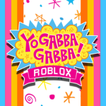 || Yo Gabba Gabba! ROBLOX ||