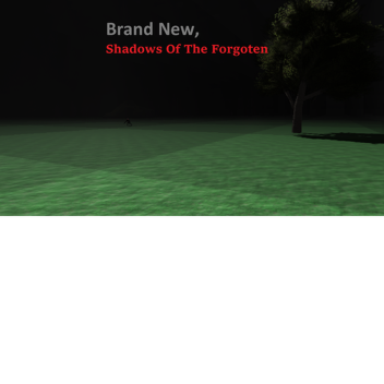 Shadows of the Forgotten