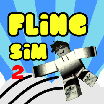 Fling Simulator 2 testing zone !
