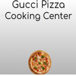 The Official Gucci Pizza Cooking Center
